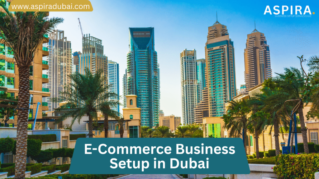 E-Commerce Business Setup in Dubai
