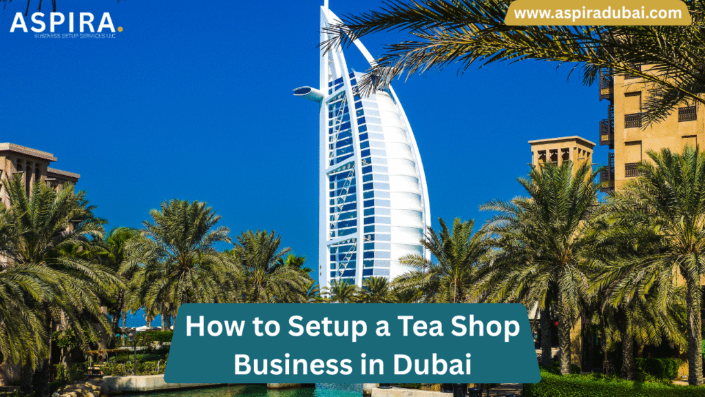 Tea Shop Business in Dubai