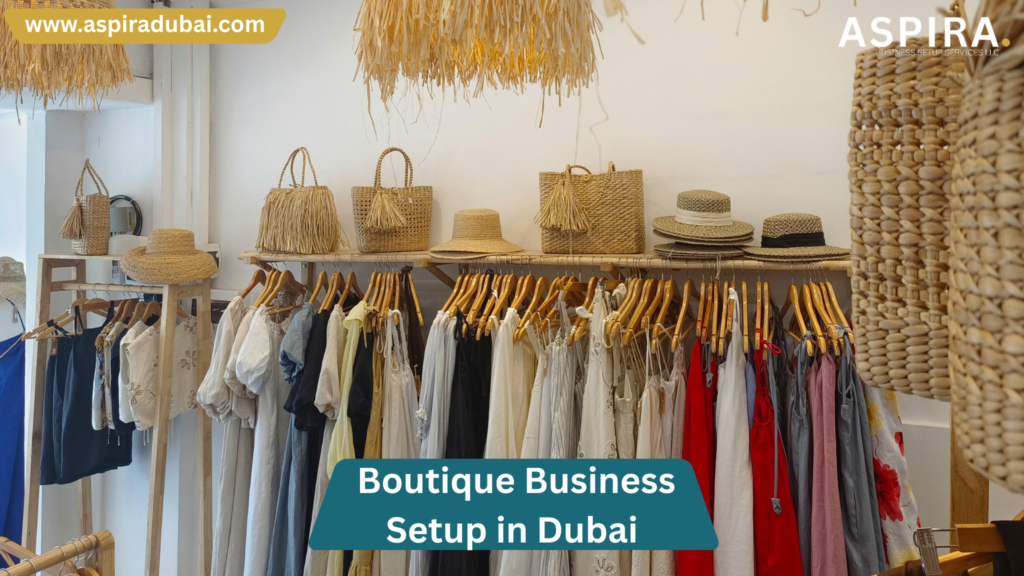 Boutique Business Setup in Dubai