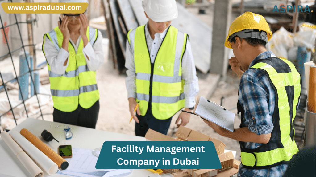 Facility Management Company in Dubai