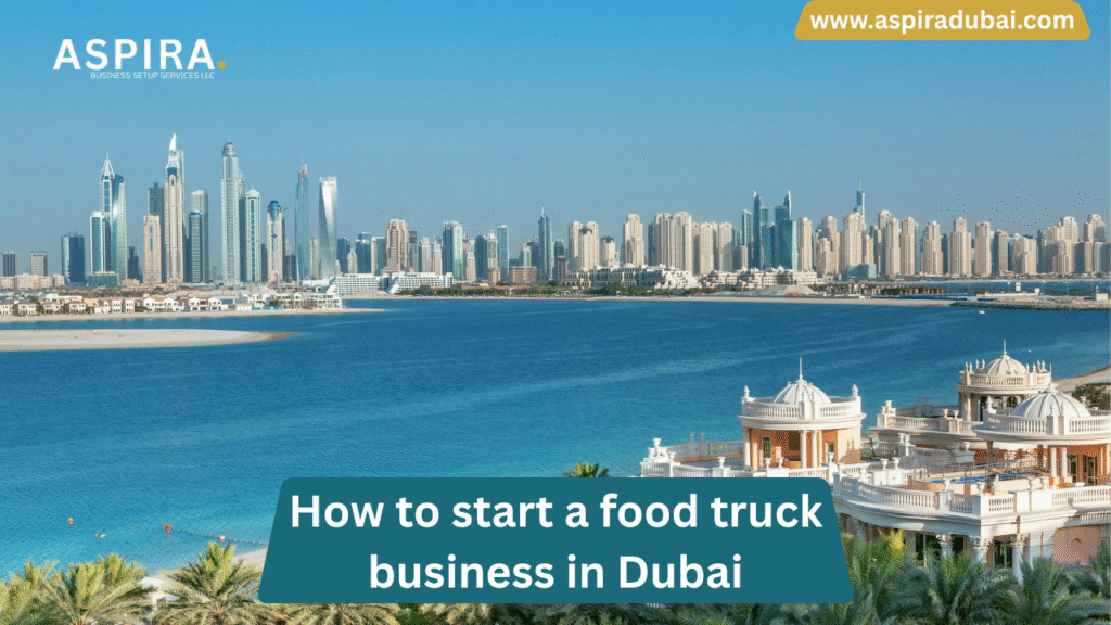 food truck business in Dubai